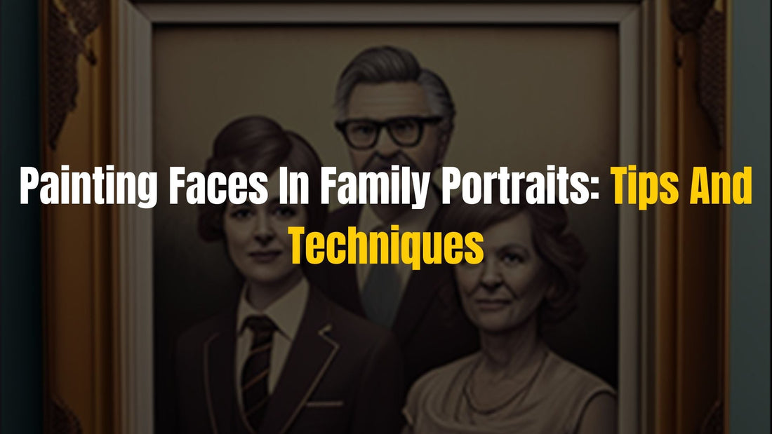 Painting Faces in Family Portraits: Tips and Techniques - www.paintshots.com